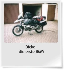 Dicke I  die erste BMW