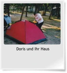 Doris und Ihr Haus